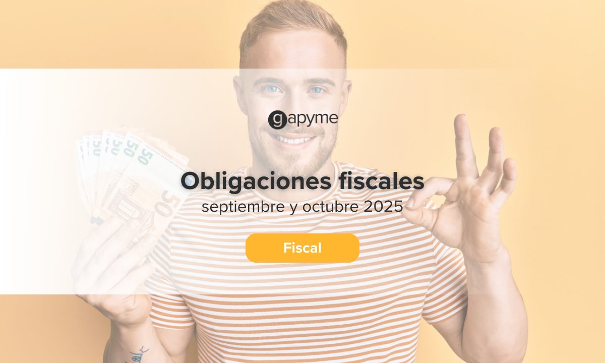 Calendario obligaciones fiscales septiembre octubre 2025 autónomos pymes