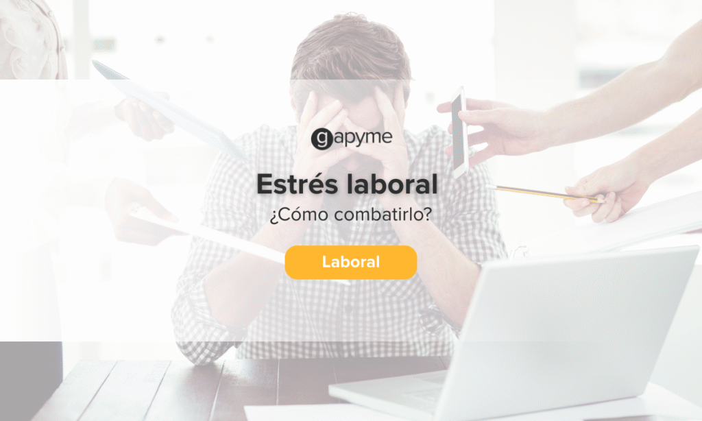 estrés laboral 2025