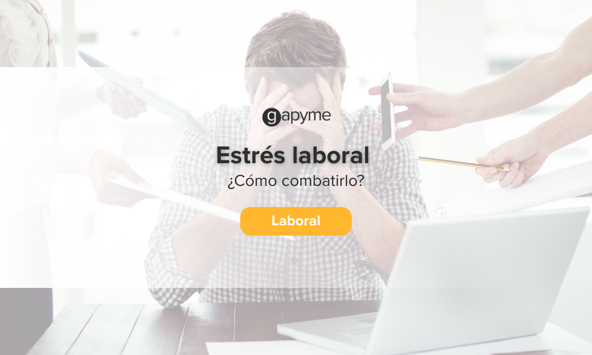 estrés laboral 2025